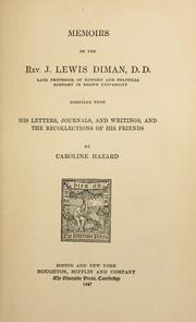 Cover of: Memoirs of the Rev. J. Lewis Diman, D. D., late professor of history and political economy in Brown university by Hazard, Caroline