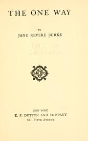 Cover of: The one way by Jane Revere Burke