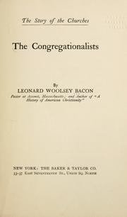 Cover of: The Congregationalists by Leonard Woolsey Bacon