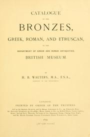 Cover of: Catalogue of the bronzes, Greek, Roman, and Etruscan, in the Department of Greek and Roman Antiquities, British Museum