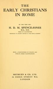 Cover of: The early Christians in Rome by H. D. M. Spence-Jones