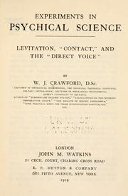 Cover of: Experiments in psychical science: levitation, contact, and the direct voice