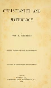 Cover of: Christianity and mythology by John Mackinnon Robertson