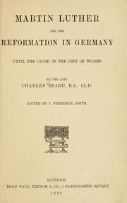 Cover of: Martin Luther and the reformation in Germany: until the close of the Diet of Worms