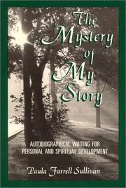 The mystery of my story by Paula Farrell Sullivan