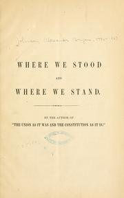 Cover of: Where we stood and where we stand.
