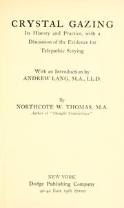 Cover of: Crystal gazing, its history and practice by Northcote Whitridge Thomas