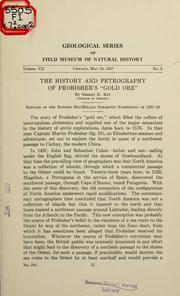Cover of: The history and petrography of Frobisher's "Gold ore" by Roy, Sharat Kumar