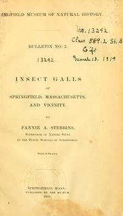 Cover of: Insect galls of Springfield, Massachusetts, and vicinity