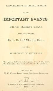 Cover of: Recollections of useful persons and important events by S. C. Jennings