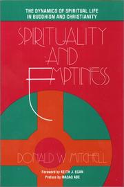 Cover of: Spirituality and emptiness: the dynamics of spiritual life in Buddhism and Christianity