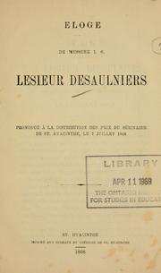 Cover of: ©ØEloge de Messire I.S. Lesieur D©Øesaulniers by Joseph-S Raymond