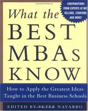 Cover of: What the Best MBAs Know by Peter Navarro