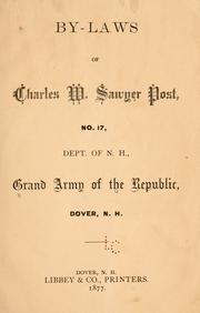 Cover of: By-laws of Charles W. Sawyer post, no. 17, Dept. of N.H., Grand army of the republic, Dover, N.H.
