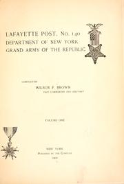 Cover of: Lafayette post, no. 140, Department of New York, Grand army of the republic. by Brown, Wilbur Fisk
