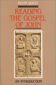 Cover of: Reading the Gospel of John by Kevin Quast