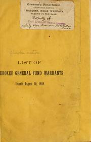 Cover of: List of Cherokee general fund warrants unpaid August 20, 1898. by Cherokee Nation.