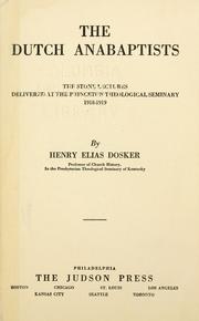 Cover of: The Dutch Anabaptists by Henry E. Dosker