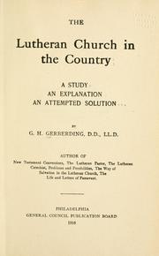 The Lutheran church in the country by G. H. Gerberding