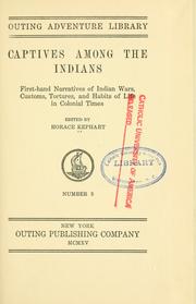 Cover of: Captives among the Indians by Kephart, Horace