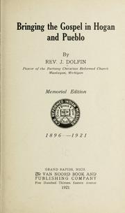 Cover of: Bringing the gospel in Hogan and Pueblo by John Dolfin