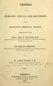 Cover of: Letters on the ministry, ritual and doctrines of the Protestant Episcopal Church by Jared Sparks