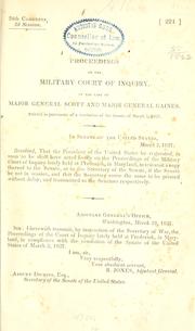 Cover of: Proceedings of the military court of inquiry, in the case of Major General Scott and Major General Gaines