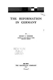 Cover of: The reformation in Germany. by Vedder, Henry C., Vedder, Henry C.