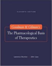 Cover of: Goodman & Gilman's the pharmacological basis of therapeutics. by Louis Sanford Goodman