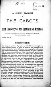 Cover of: A short account of the Cabots and the first discovery of the continent of America by compiled for the Cabot Celebration Committee by Walter William Hughes.