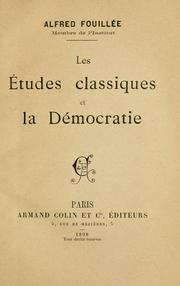 Cover of: Les etudes classiques et la democratie. --.