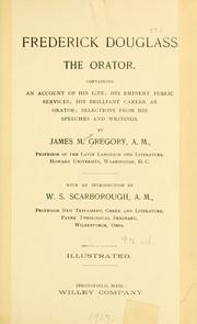 Cover of: Frederick Douglass the orator. by James M. Gregory