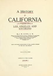 Cover of: A history of California and an extended history of Los Angeles and environs by James Miller Guinn