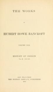 Cover of: History of Oregon. by Hubert Howe Bancroft