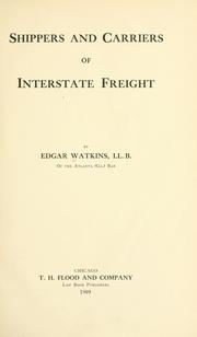 Cover of: Shippers and carriers of interstate freight