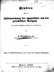 Cover of: Studien über den Zusammenhang der ägyptischen und der griechischen Religion mit besonderer Beziehung auf Herodot und Bunsen by K. Meinardus