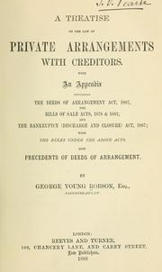 Cover of: A treatise on the law of private arrangements with creditors. by George Young Robson