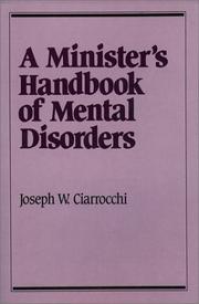 Cover of: A minister's handbook of mental disorders