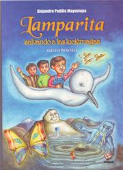 Cover of: Lamparita salvando a las luciernagas: Lamparita salvando a las luciernagas