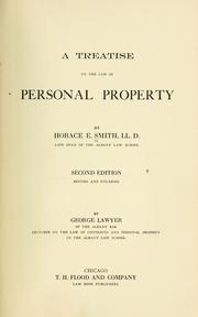 A treatise on the law of personal property by Horace E. Smith