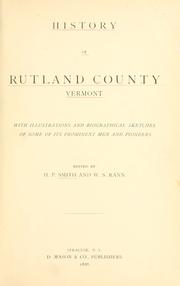 Cover of: History of Rutland County, Vermont: with illustrations and biographical sketches of some of its prominent men and pioneers.