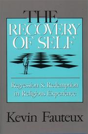 Cover of: The recovery of self by Kevin Fauteux