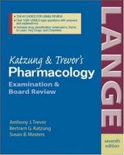 Katzung & Trevor's pharmacology by Anthony J. Trevor, Bertram G. Katzung, Susan B. Masters