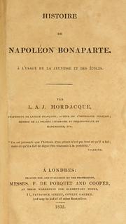 Cover of: Histoire de Napol©Øeon Bonaparte by L. A. J Mordacque