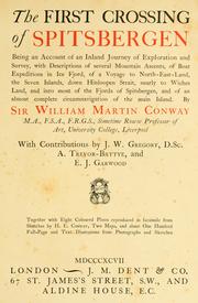 Cover of: The first crossing of Spitsbergen by Conway, William Martin Sir