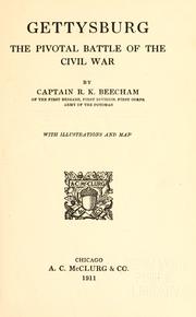 Cover of: Gettysburg, the pivotal battle of the Civil War by R. K. Beecham