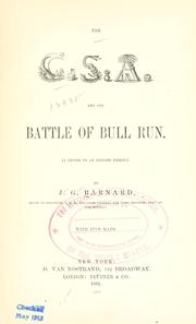 Cover of: The C.S.A. and the battle of Bull Run. by J. G. Barnard