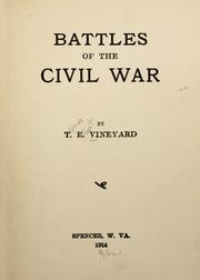 Cover of: Battles of the civil war by Thomas Elbert Vineyard