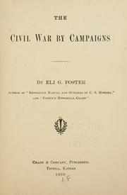 The Civil War by campaigns by Eli Greenawalt Foster
