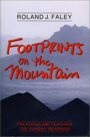 Cover of: Footprints on the mountain by Roland J. Faley